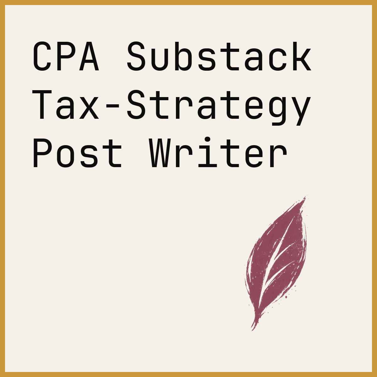 CPA Substack Tax-Strategy Post Writer