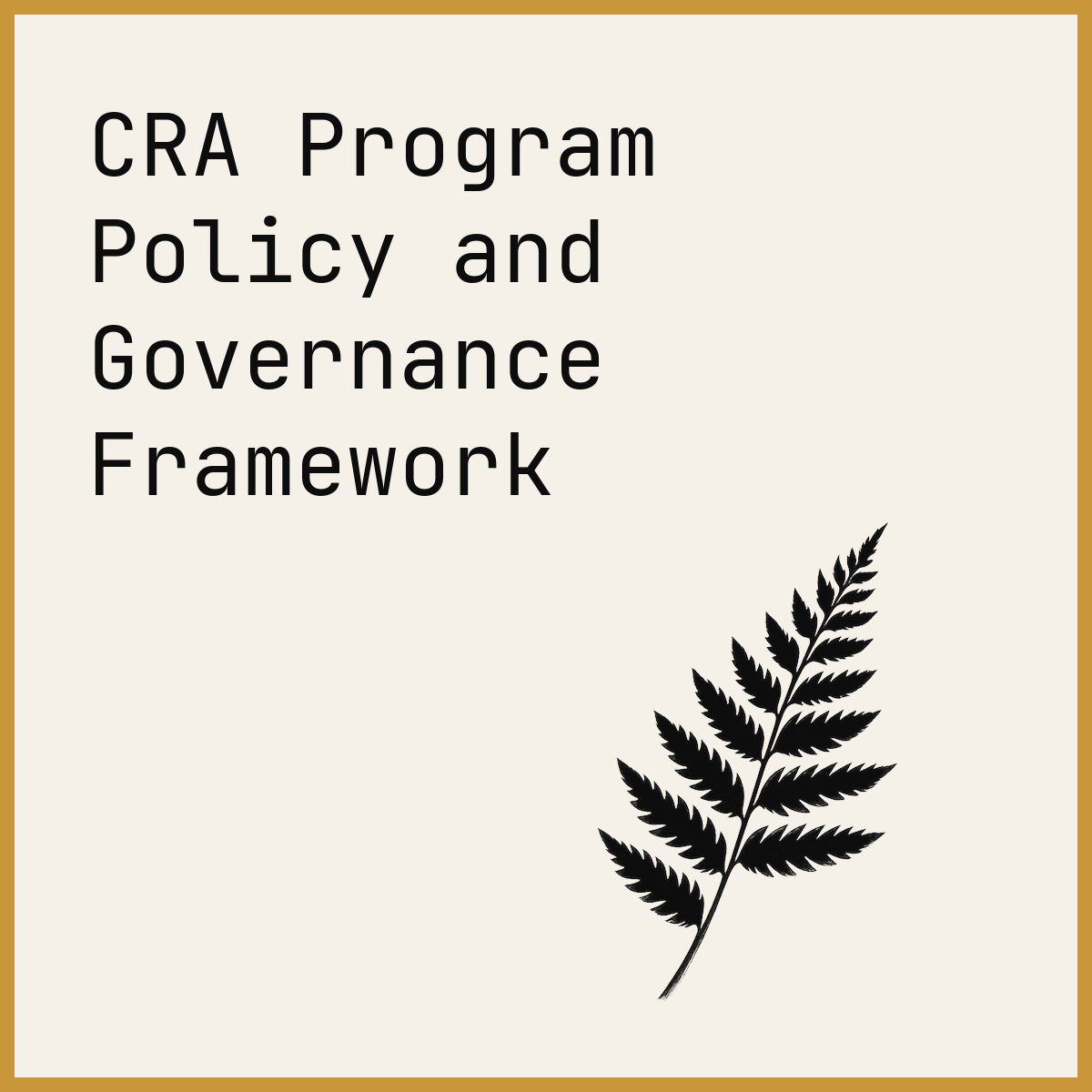 CRA Program Policy and Governance Framework