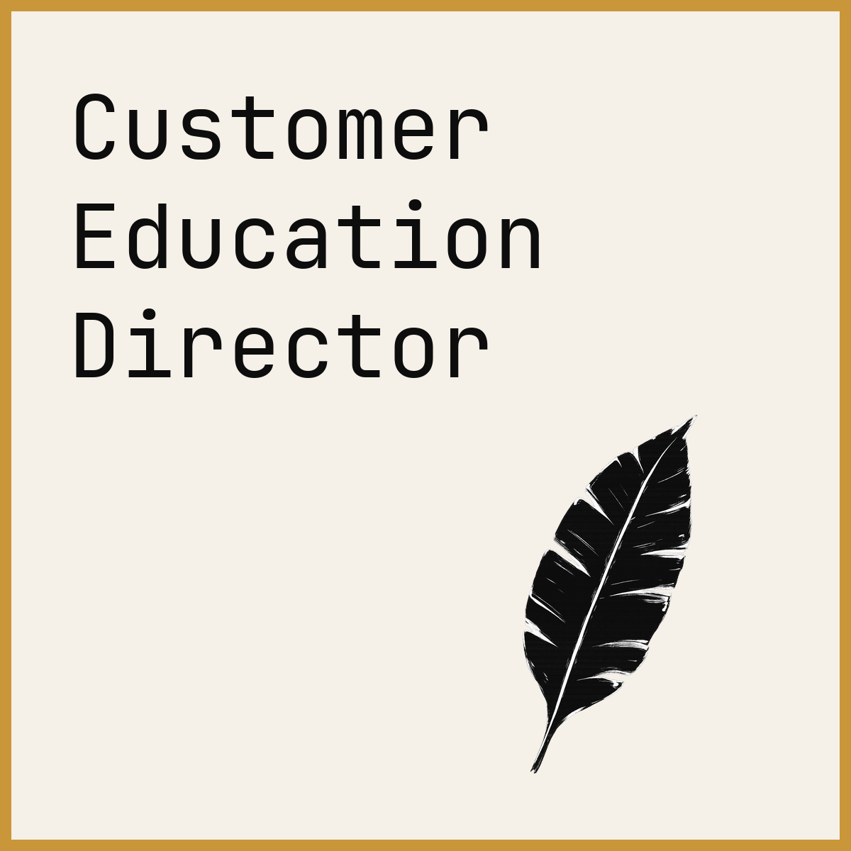 Customer Education Director