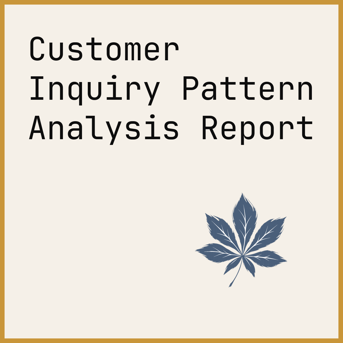 Customer Inquiry Pattern Analysis Report