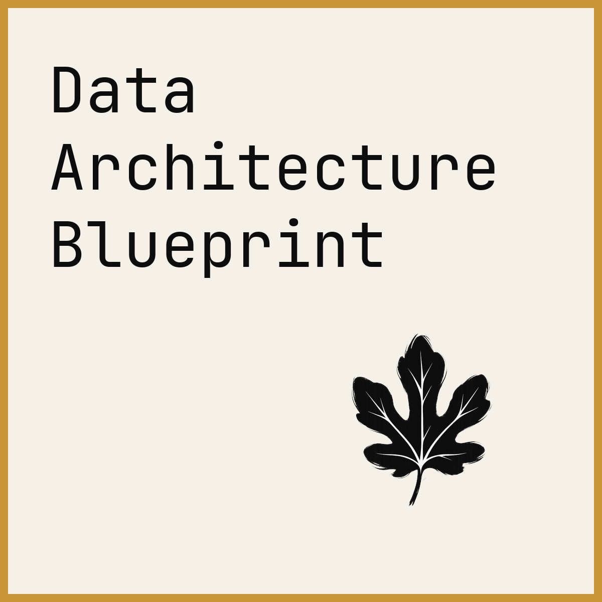 Data Architecture Blueprint