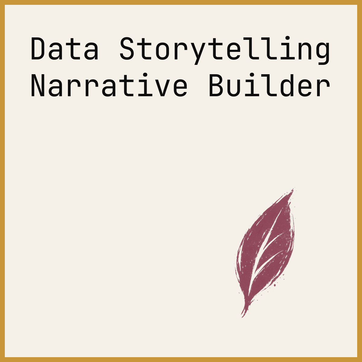 Data Storytelling Narrative Builder