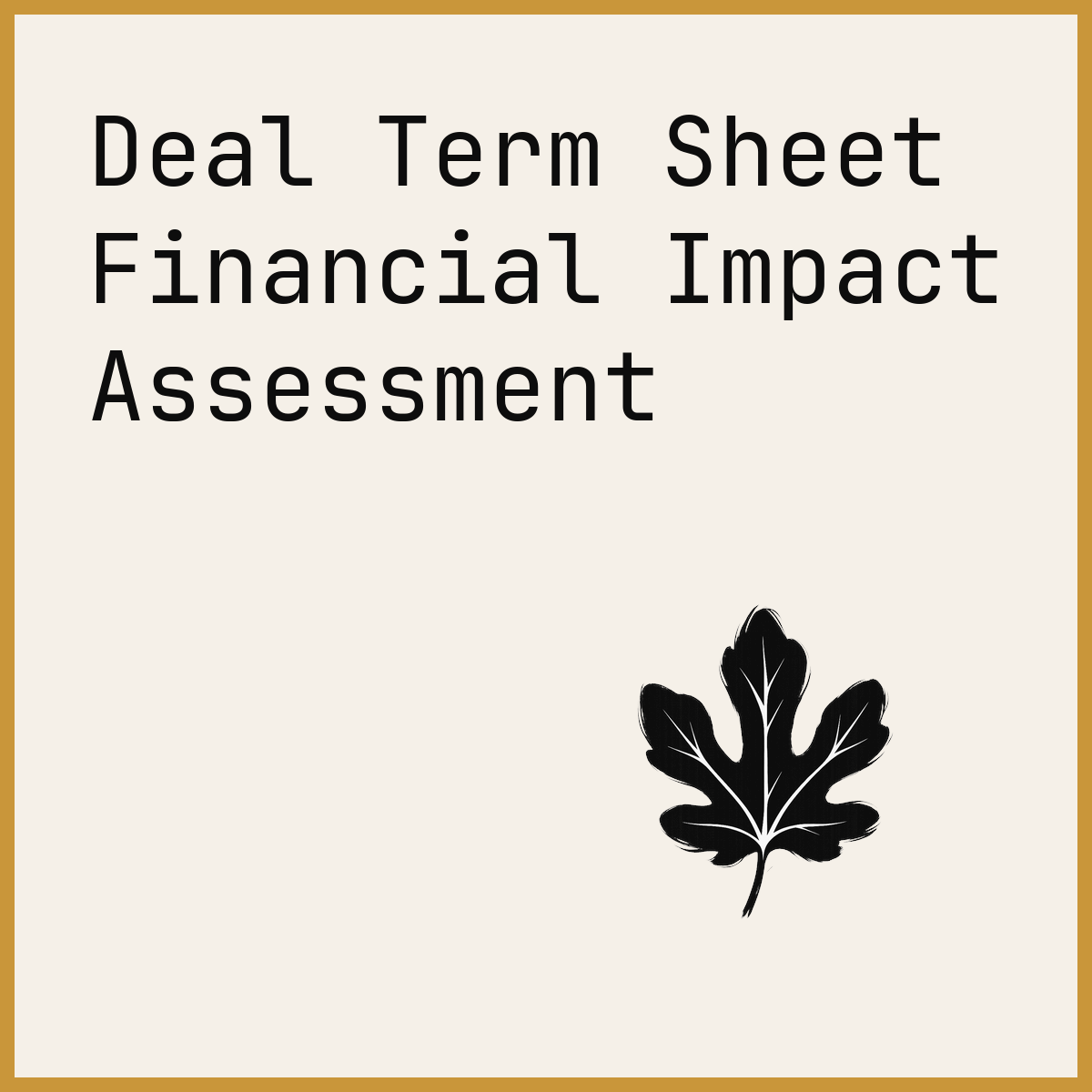 Deal Term Sheet Financial Impact Assessment