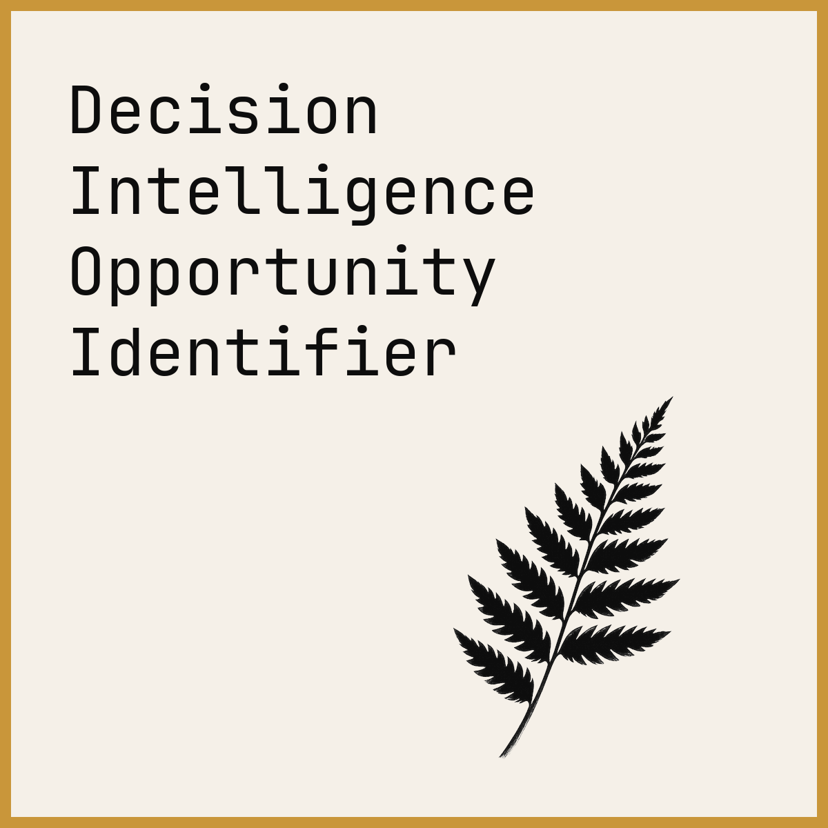 Decision Intelligence Opportunity Identifier