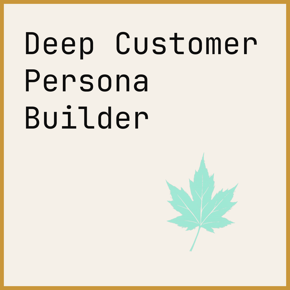 Deep Customer Persona Builder