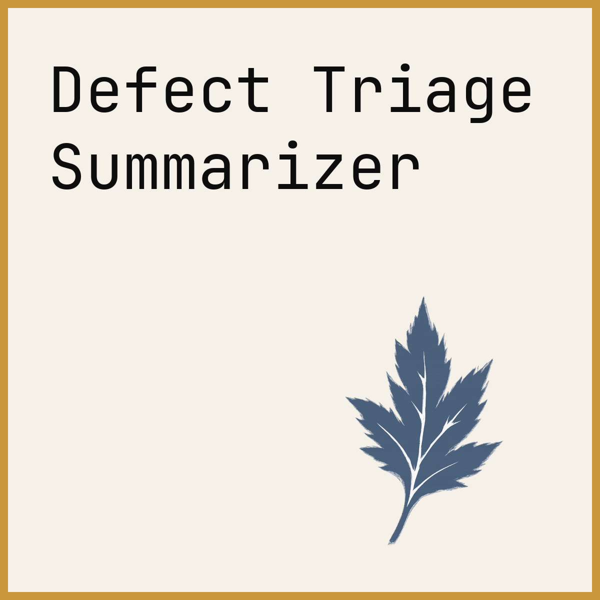 Defect Triage Summarizer