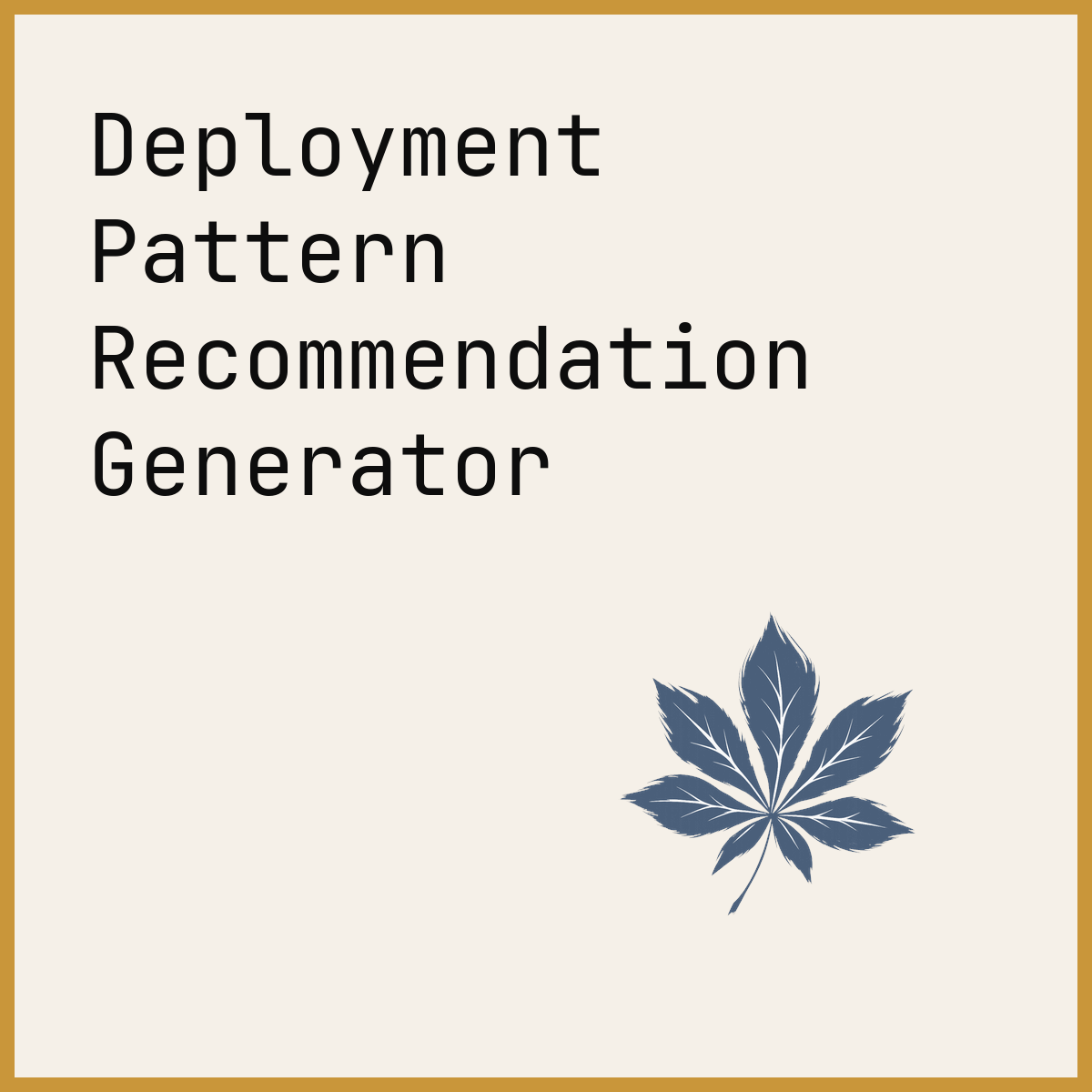 Deployment Pattern Recommendation Generator