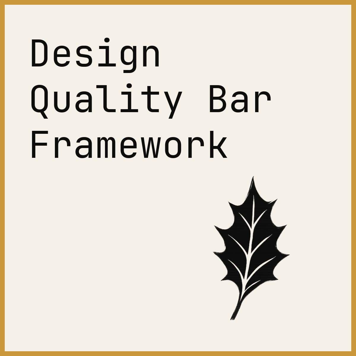Design Quality Bar Framework