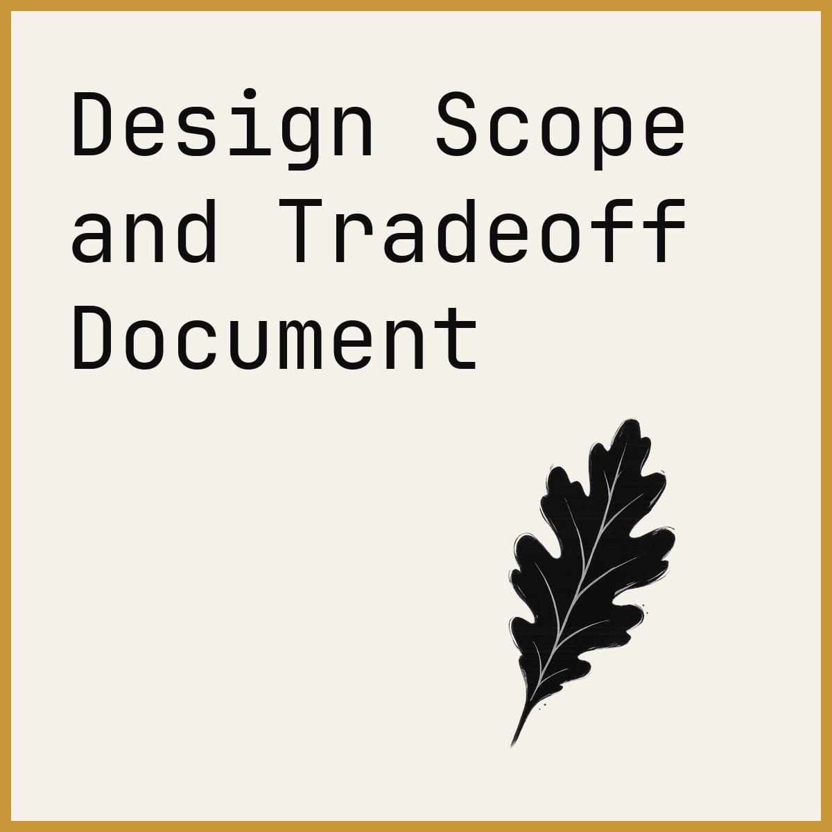 Design Scope and Tradeoff Document