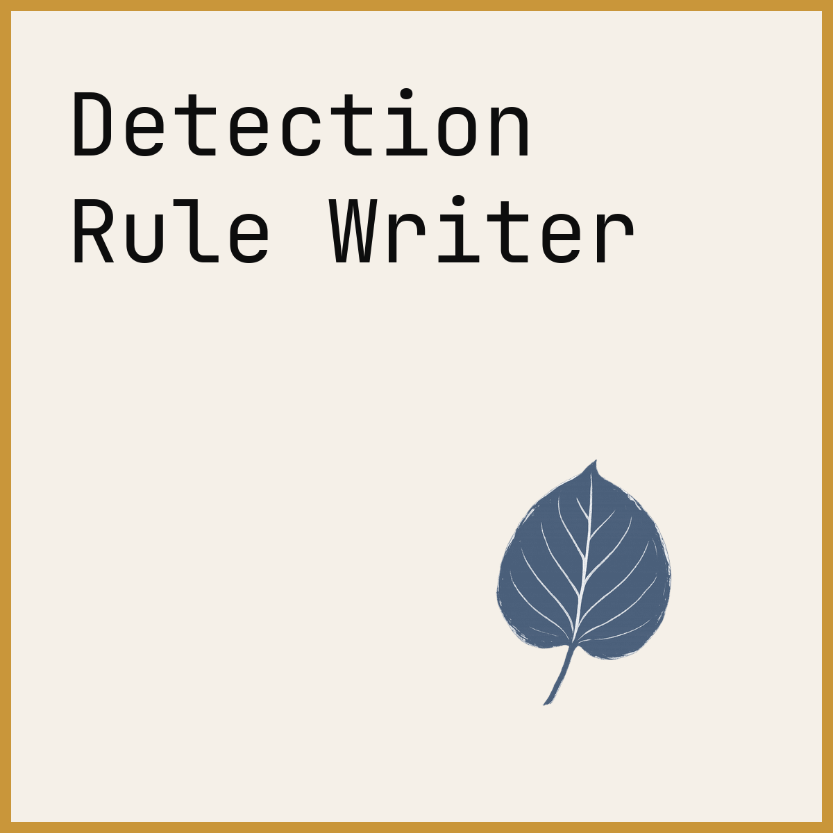Detection Rule Writer