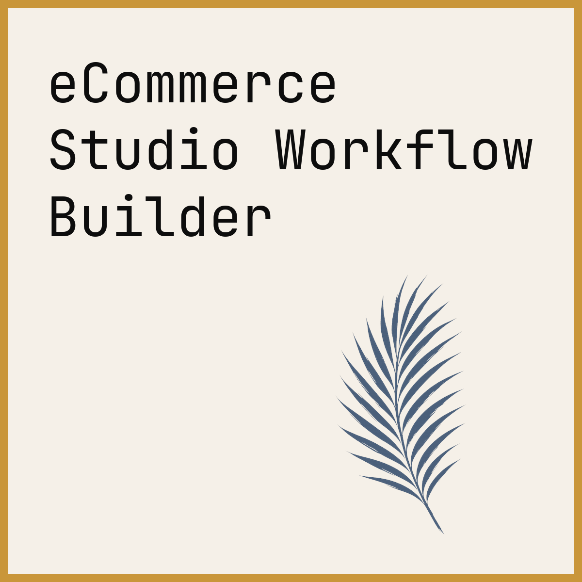 eCommerce Studio Workflow Builder