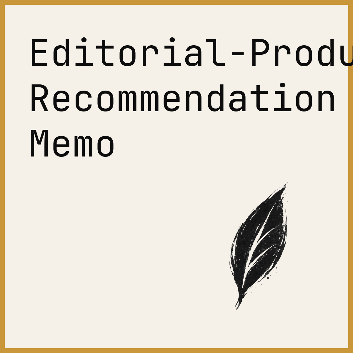 Editorial-Product Recommendation Memo