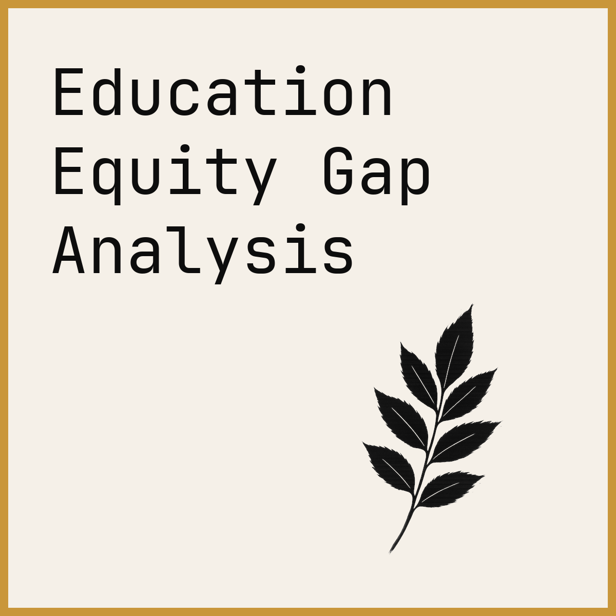 Education Equity Gap Analysis
