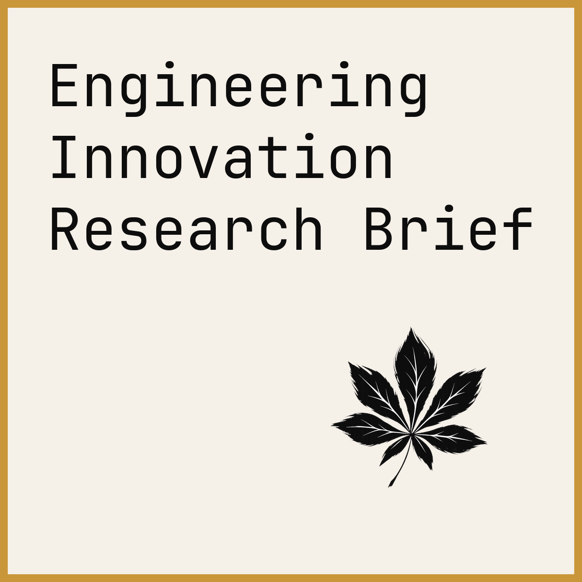 Engineering Innovation Research Brief