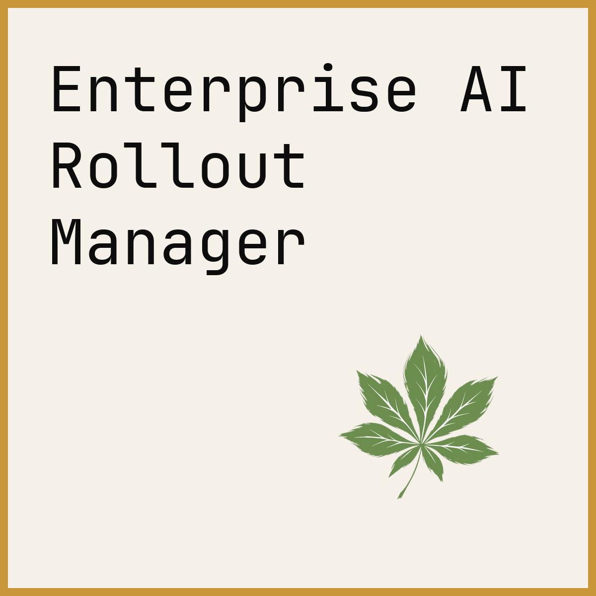 Enterprise AI Rollout Manager