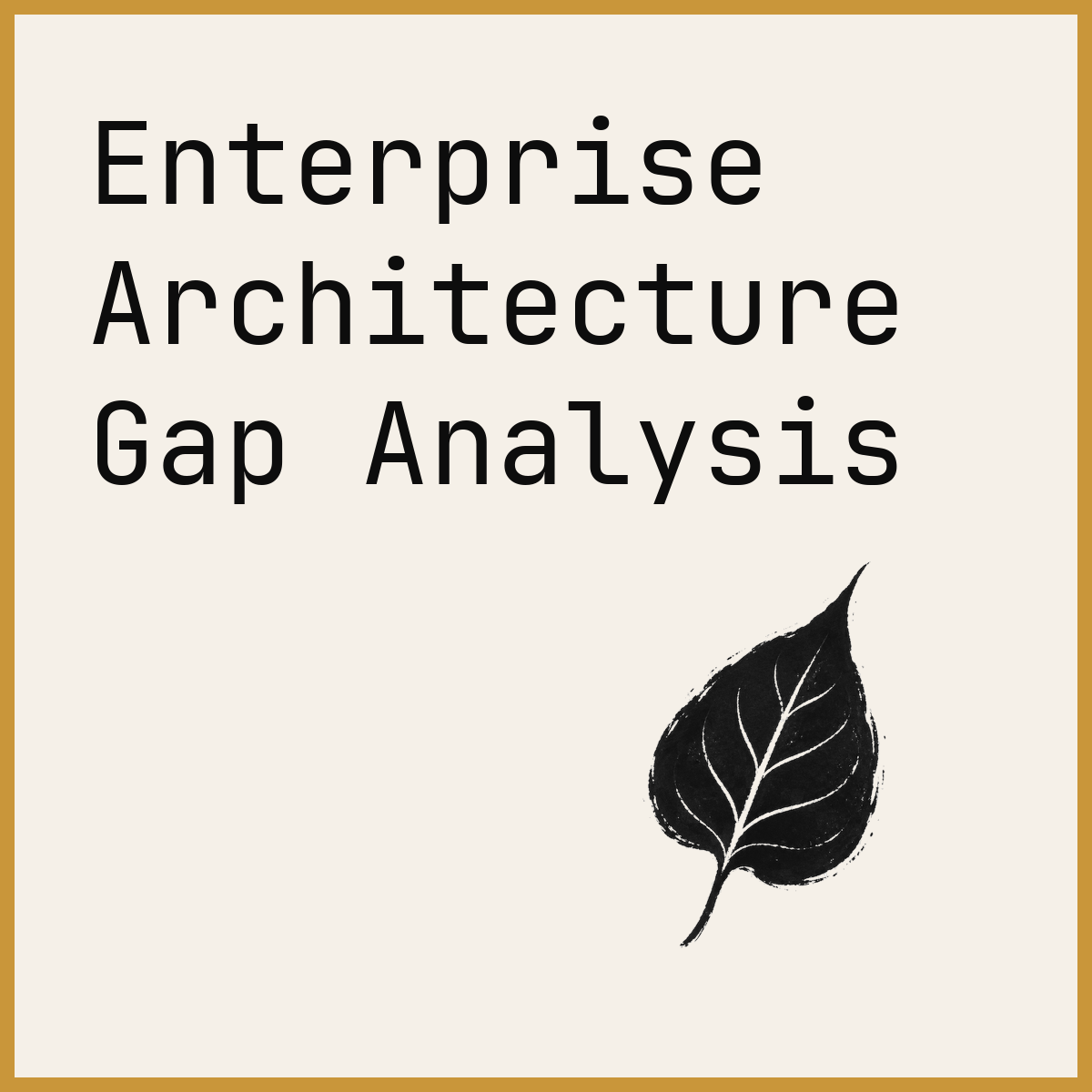 Enterprise Architecture Gap Analysis