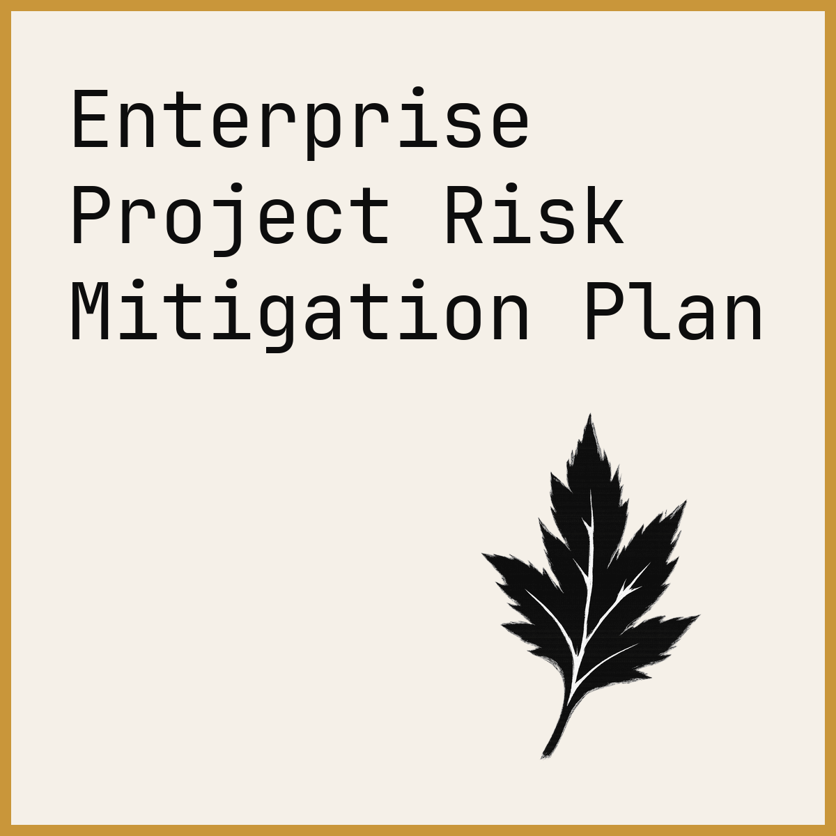 Enterprise Project Risk Mitigation Plan