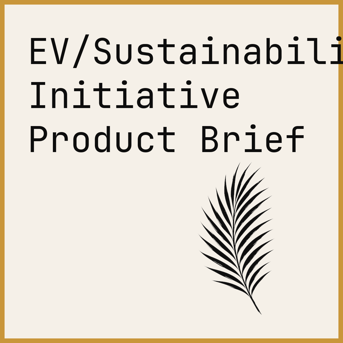 EV/Sustainability Initiative Product Brief