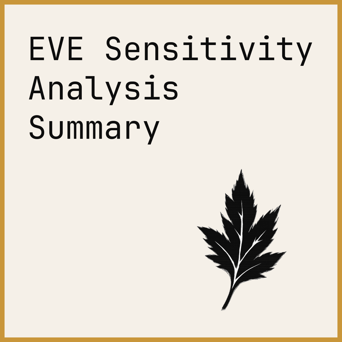 EVE Sensitivity Analysis Summary