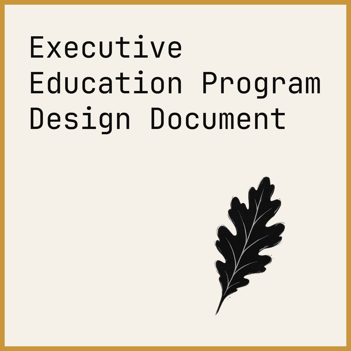 Executive Education Program Design Document