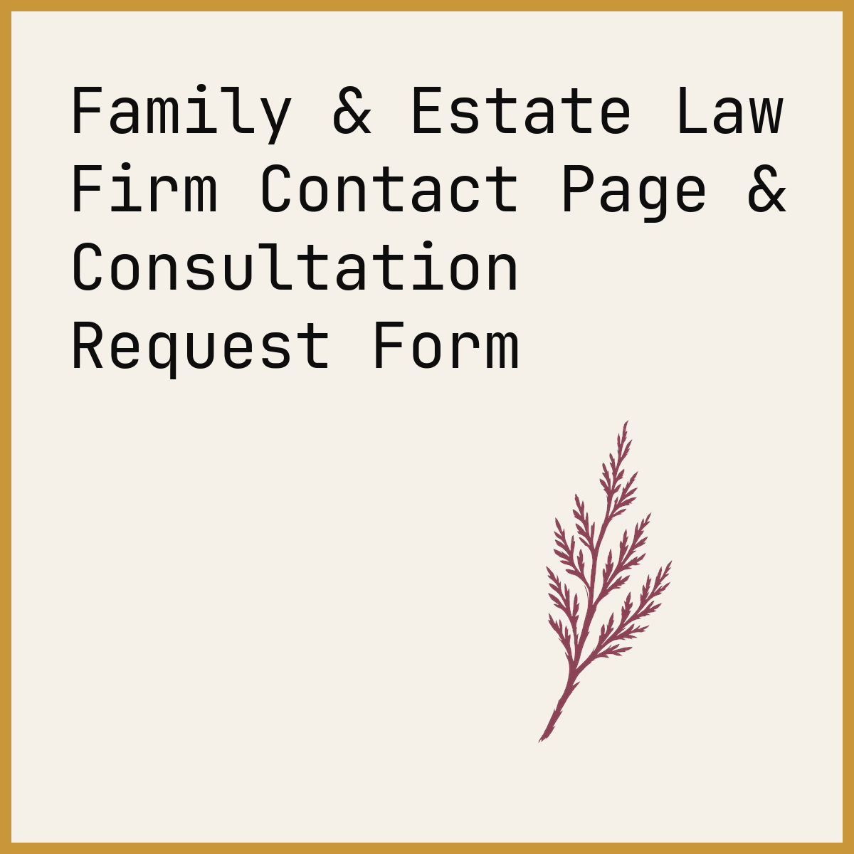 Family & Estate Law Firm Contact Page & Consultation Request Form