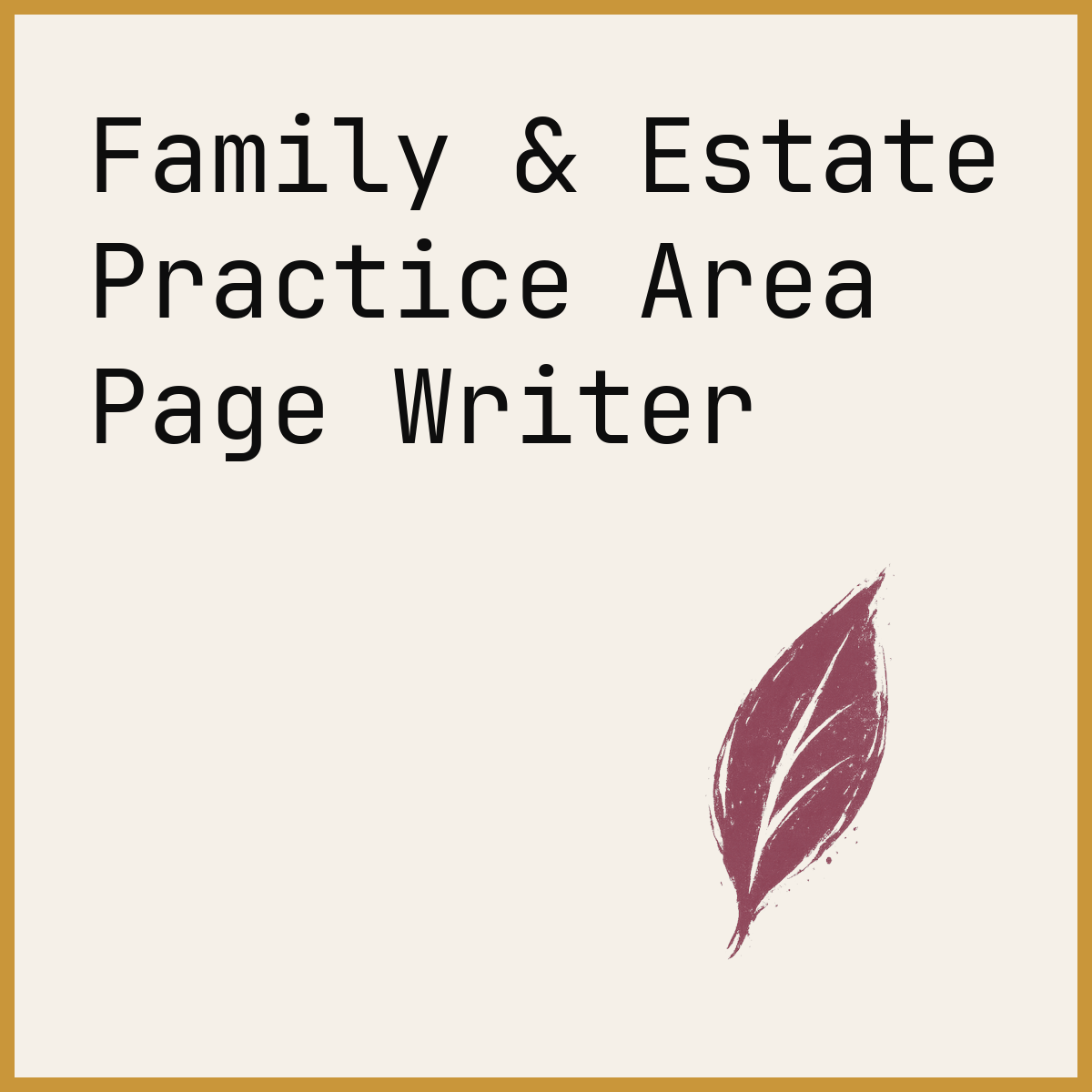 Family & Estate Practice Area Page Writer