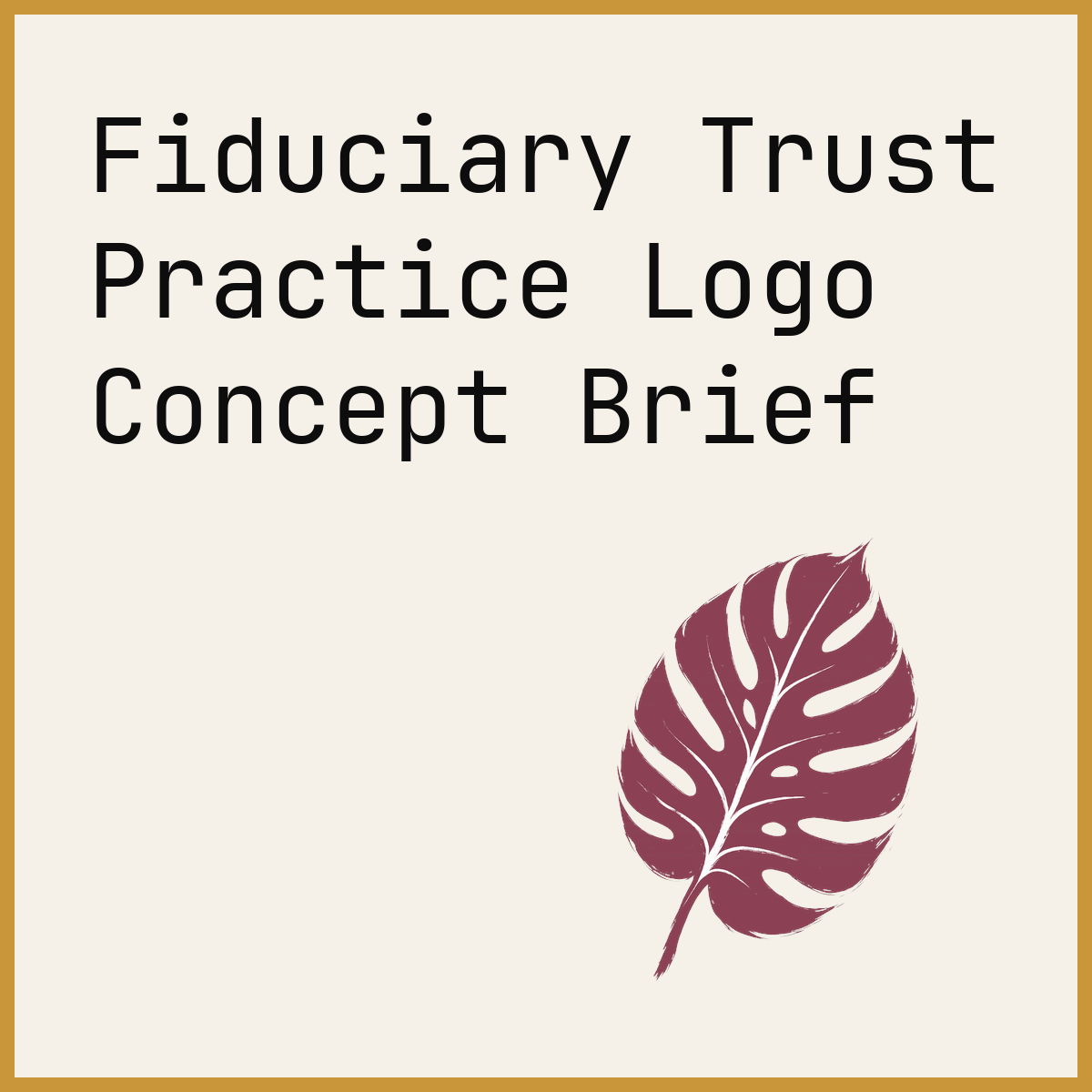 Fiduciary Trust Practice Logo Concept Brief