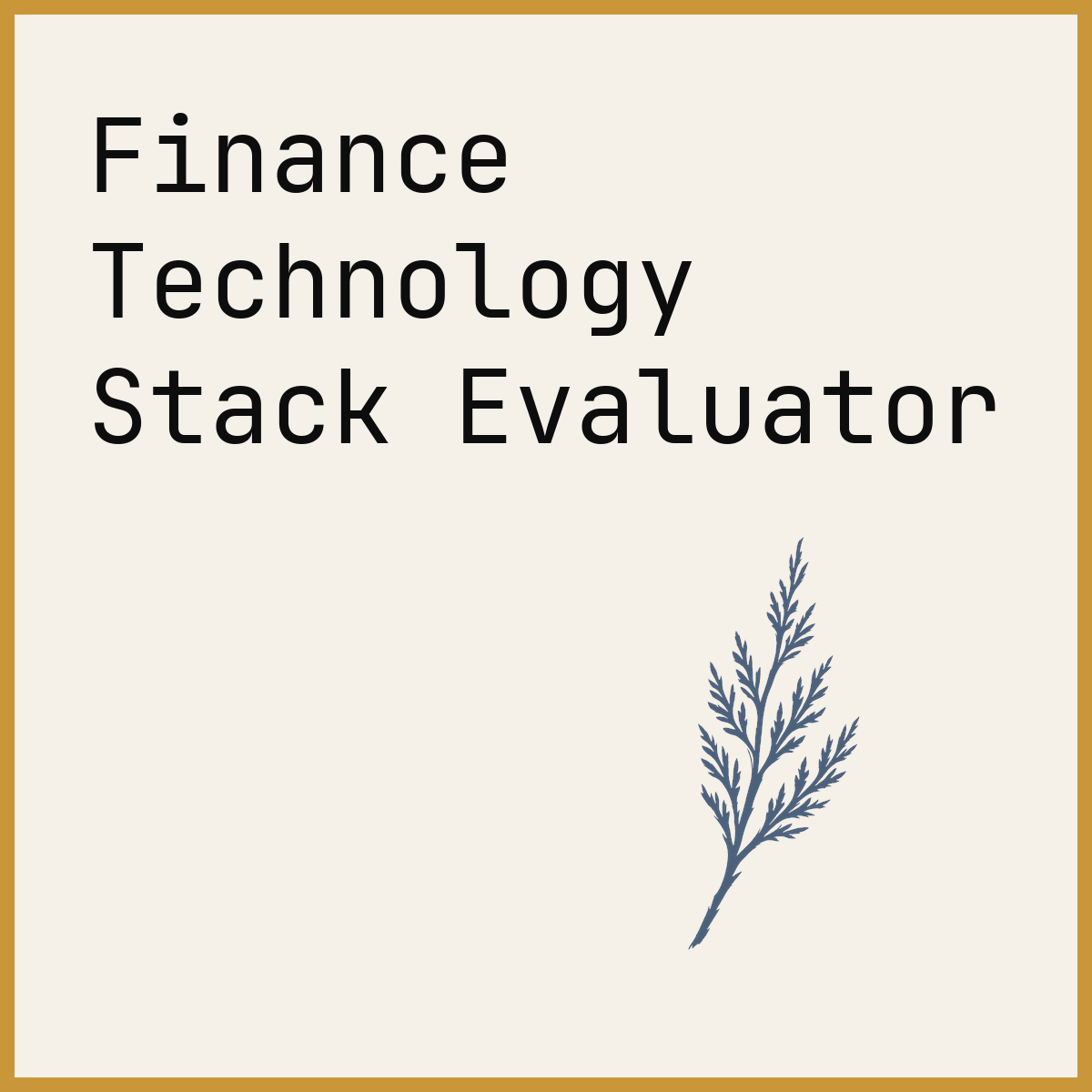 Finance Technology Stack Evaluator