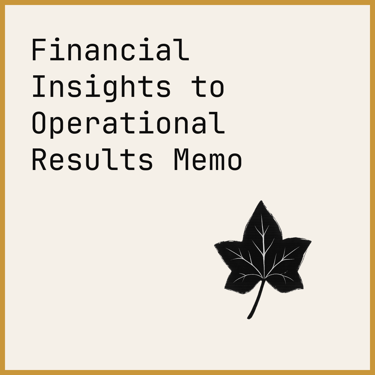 Financial Insights to Operational Results Memo