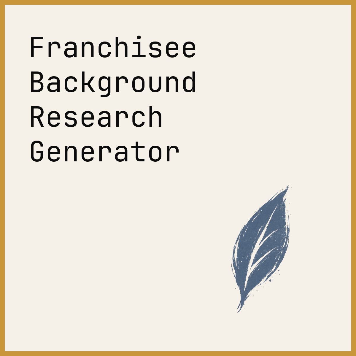 Franchisee Background Research Generator
