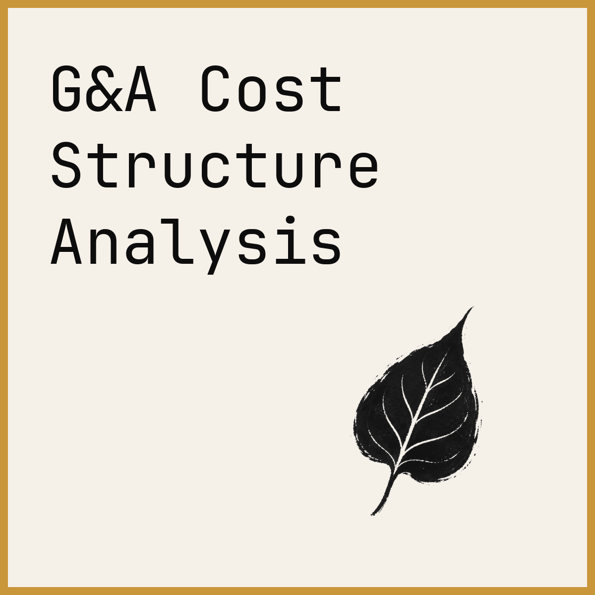 G&A Cost Structure Analysis
