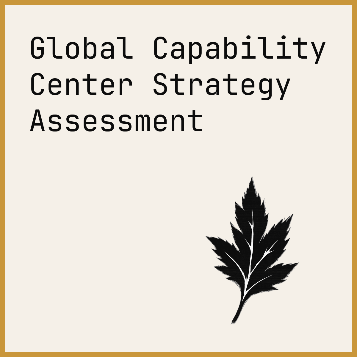 Global Capability Center Strategy Assessment