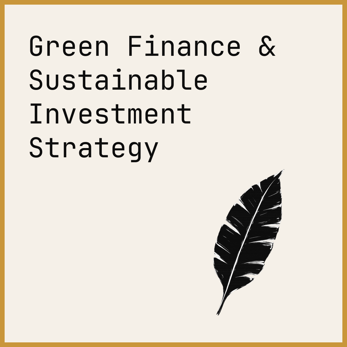 Green Finance & Sustainable Investment Strategy