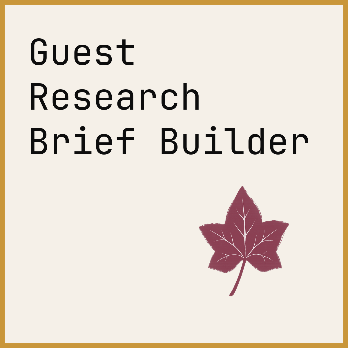 Guest Research Brief Builder