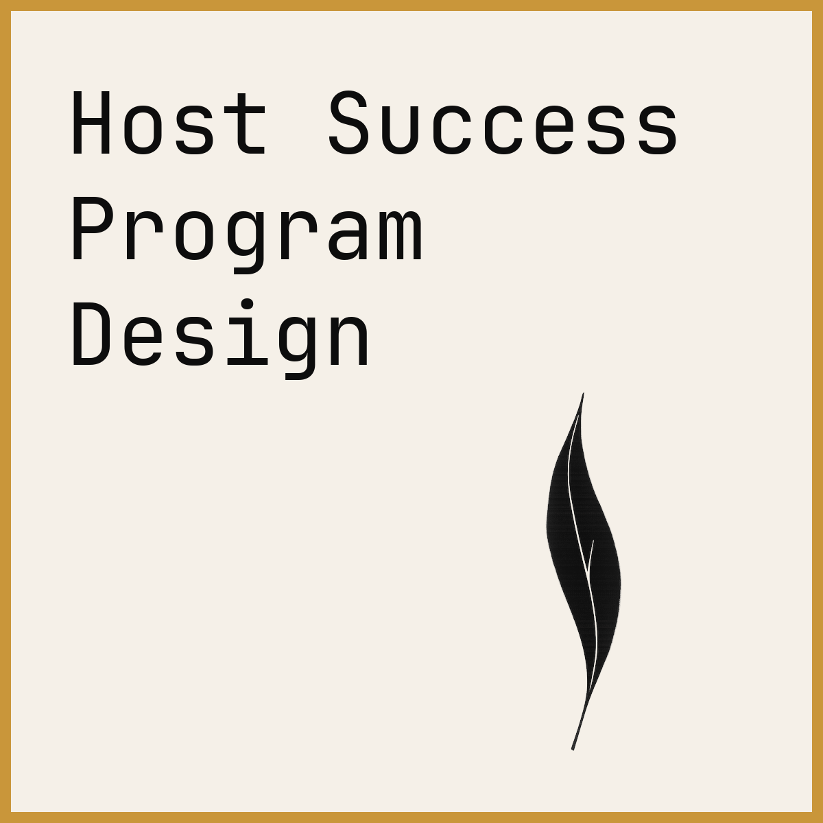 Host Success Program Design