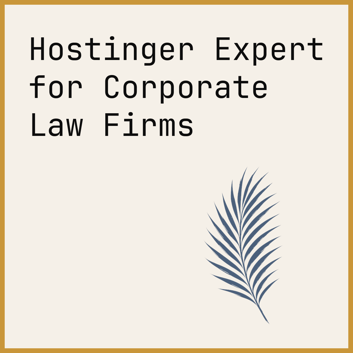 Hostinger Expert for Corporate Law Firms