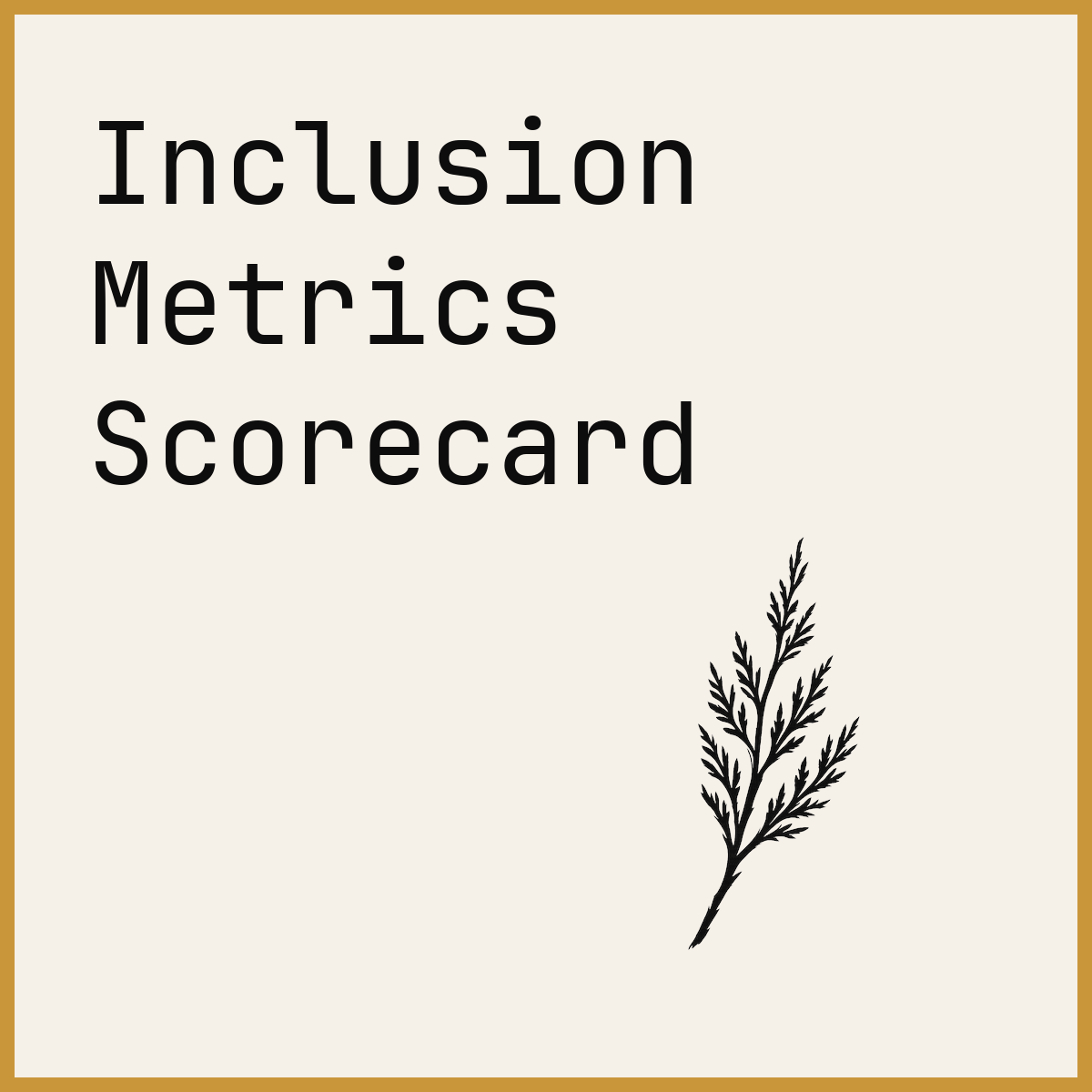 Inclusion Metrics Scorecard