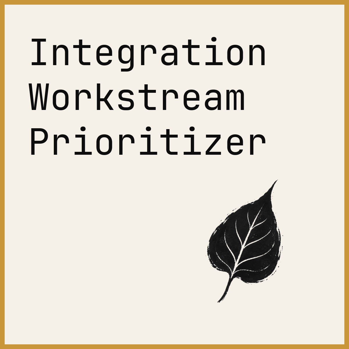Integration Workstream Prioritizer