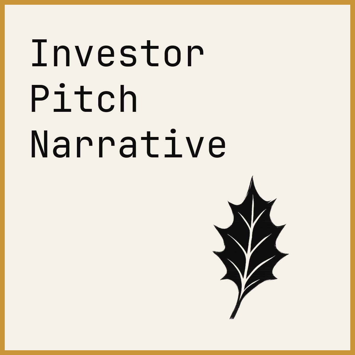 Investor Pitch Narrative