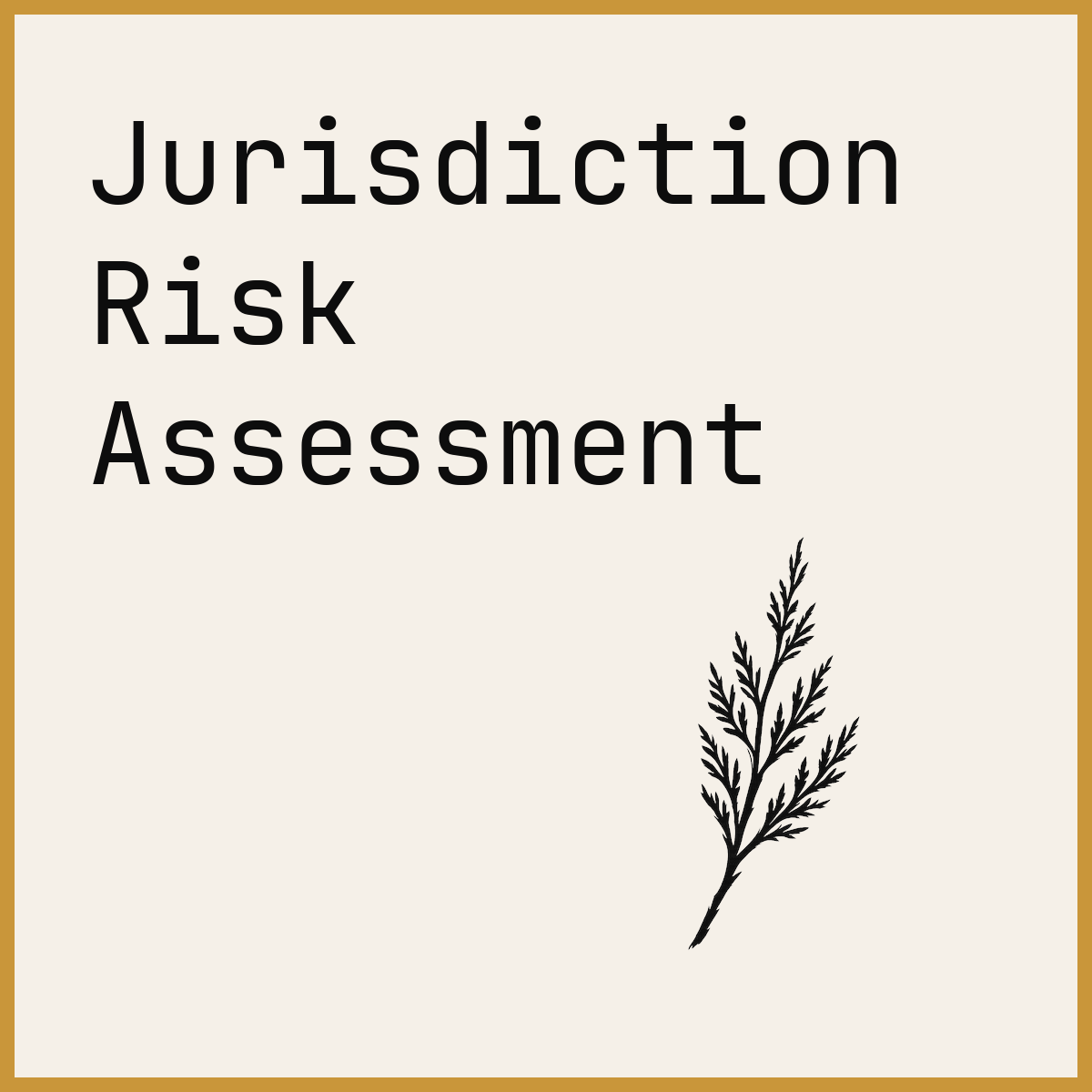 Jurisdiction Risk Assessment