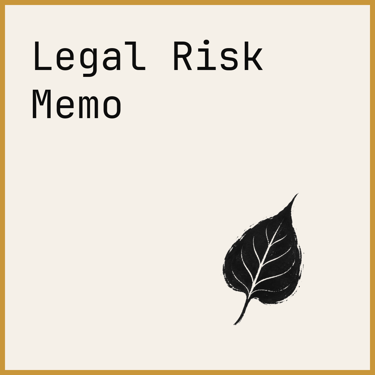 Legal Risk Memo