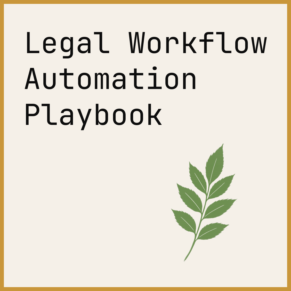 Legal Workflow Automation Playbook