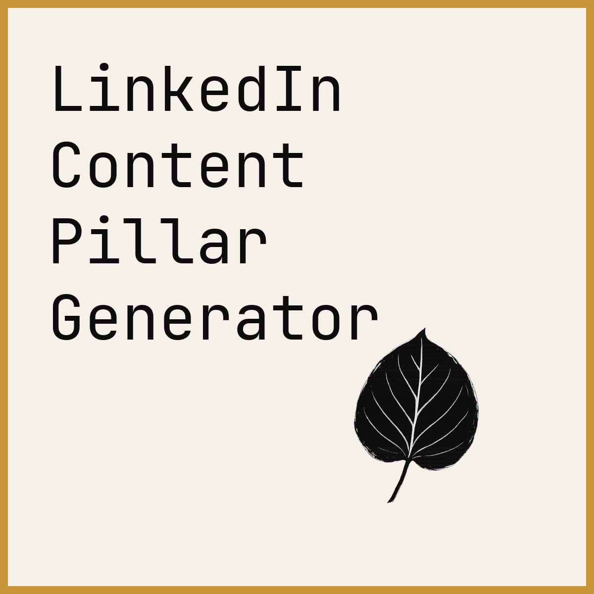 LinkedIn Content Pillar Generator