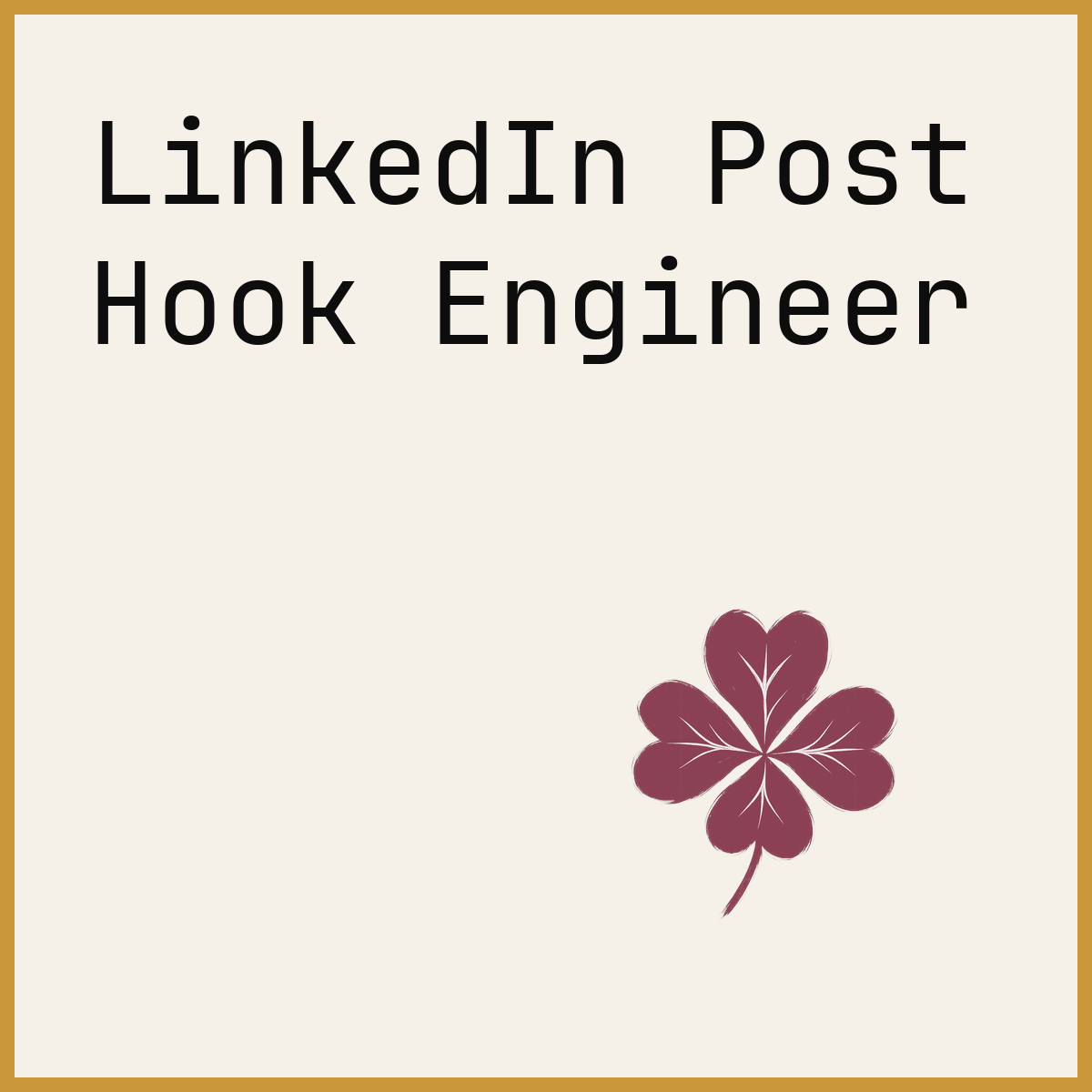 LinkedIn Post Hook Engineer