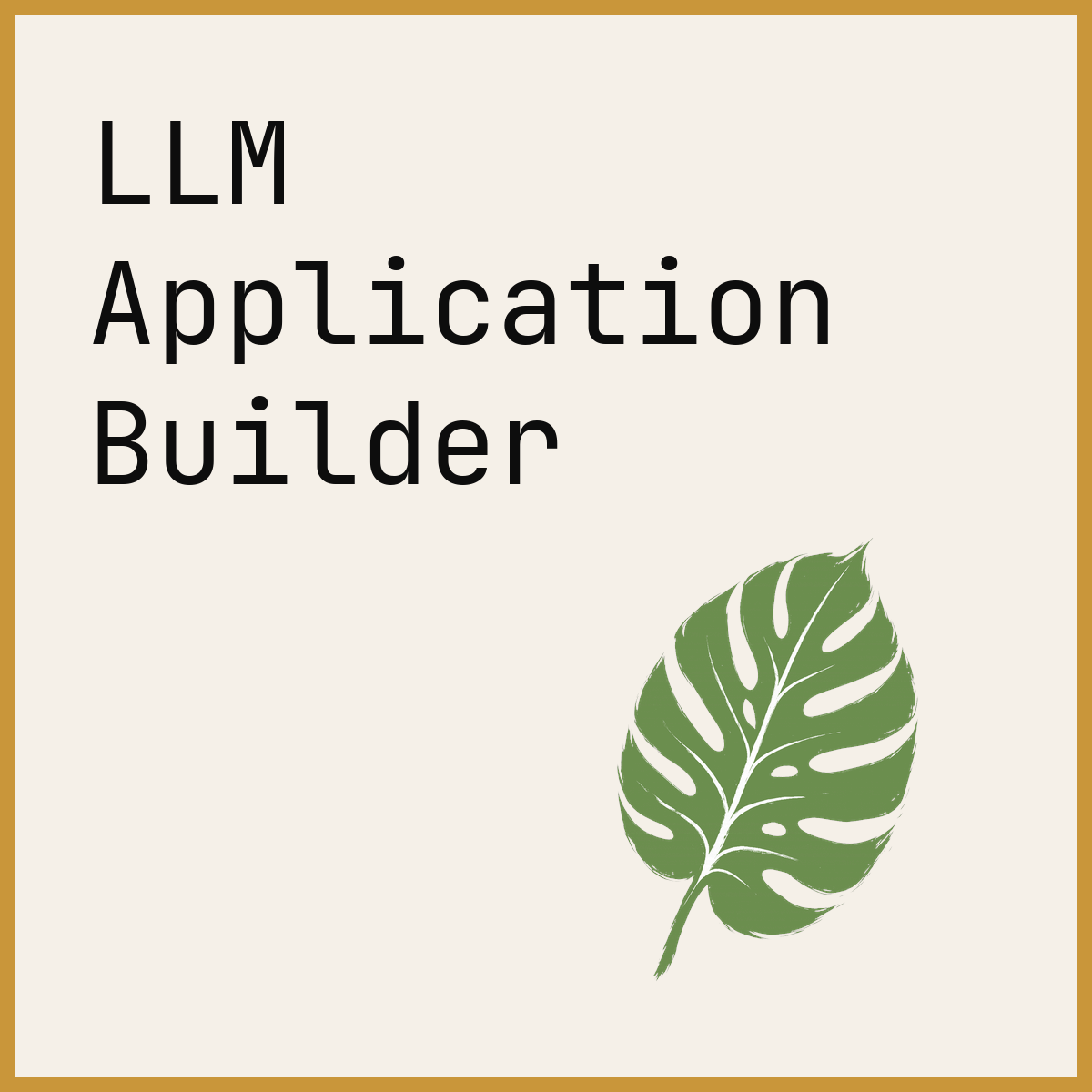 LLM Application Builder