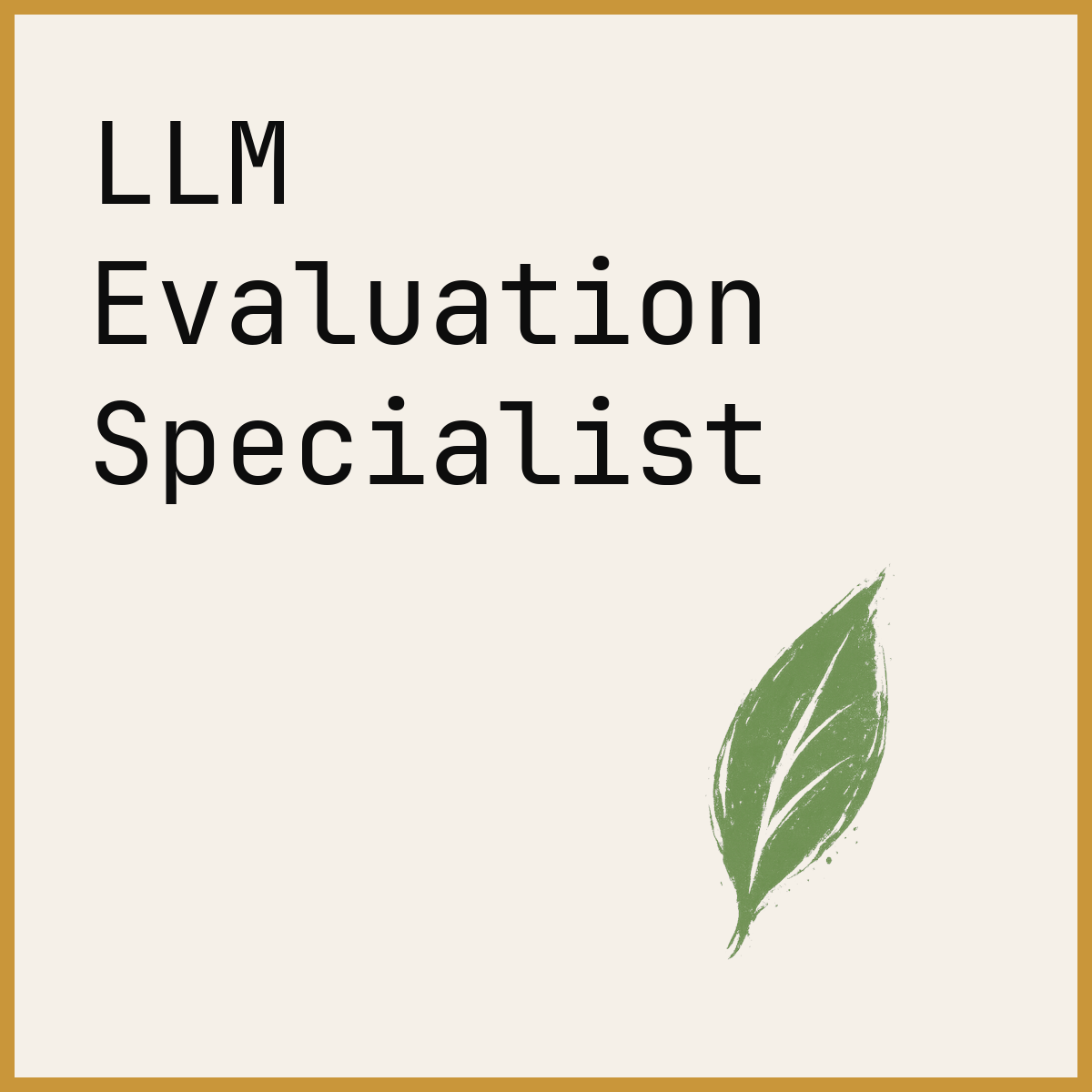 LLM Evaluation Specialist