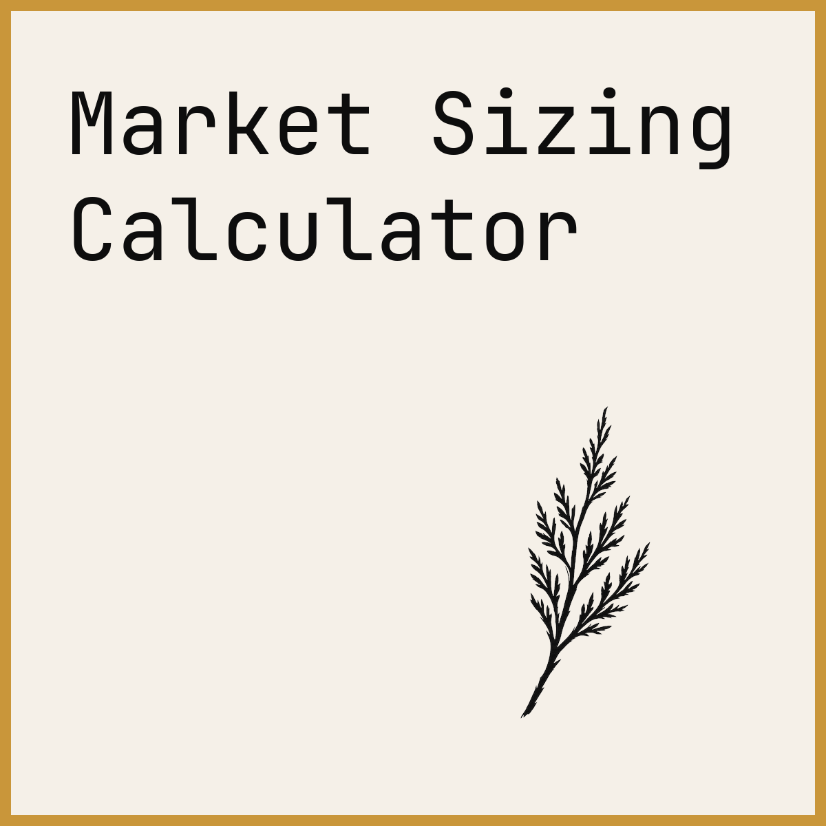 Market Sizing Calculator