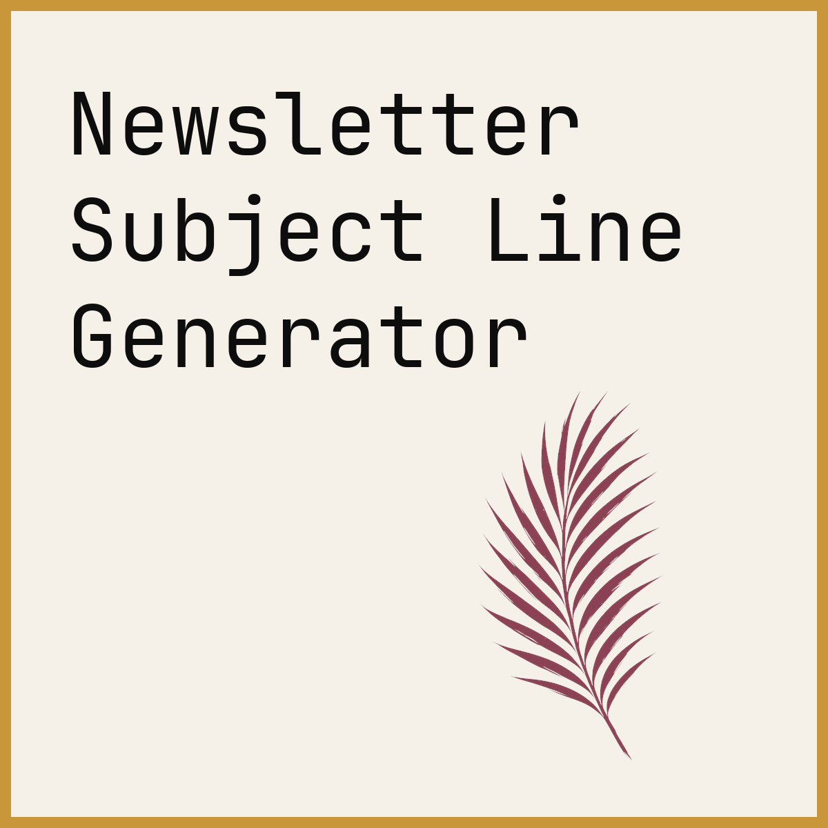 Newsletter Subject Line Generator