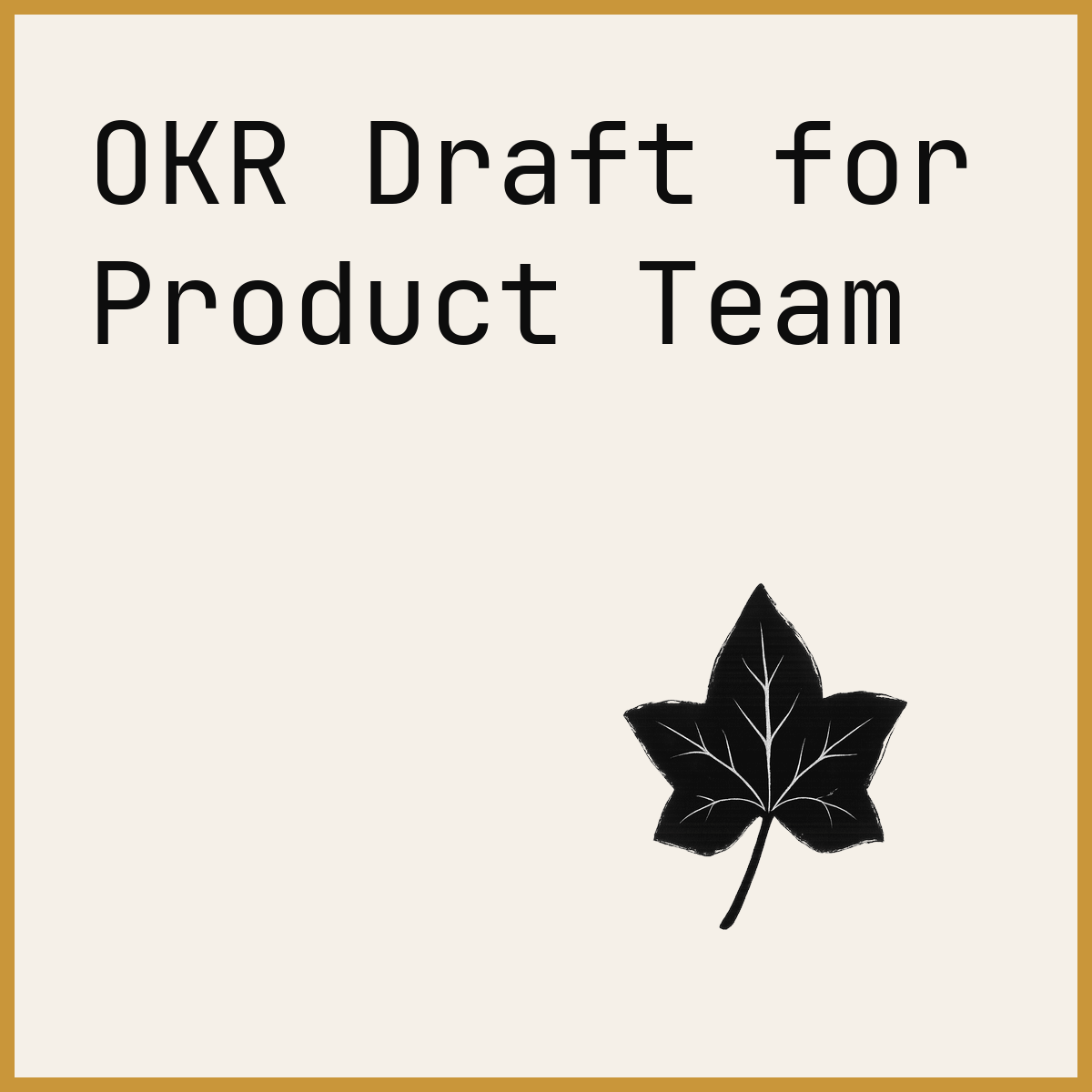 OKR Draft for Product Team