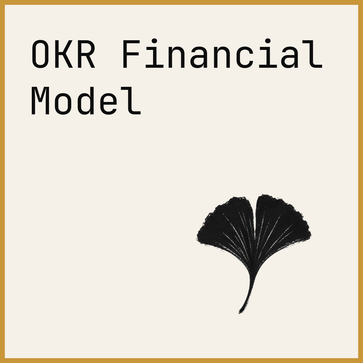 OKR Financial Model